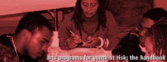Arts Programs for Youth at Risk: The Handbook
